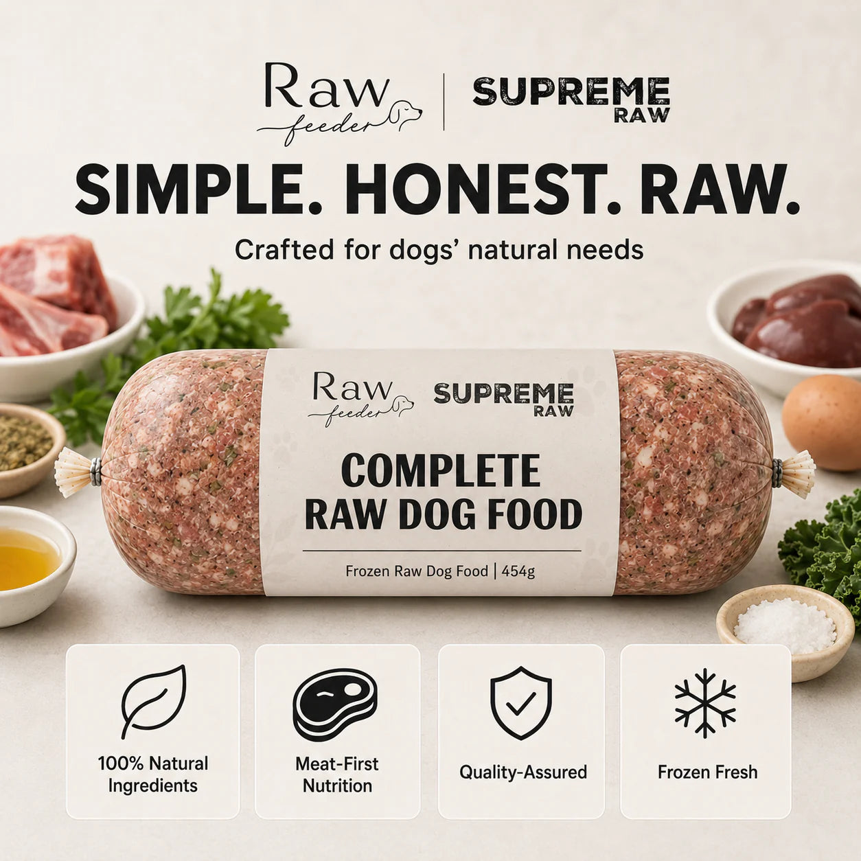 Simple. Honest. Raw.